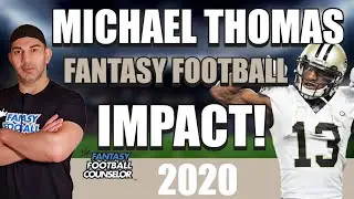 Michael Thomas Fantasy Football Impact 2020