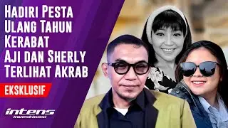 Aji & Sherly Terlihat Akrab Sebagai Keluarga Mpo Alpa