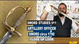 Sword Studies 011 - Artillery Officer Sword - circa 1790