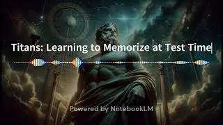 Google's Titans: How This Breakthrough Outperforms Transformers with 2M+ Context Memory