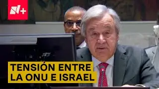 Polarización en la ONU por declaraciones de António Guterres sobre Palestina - N+