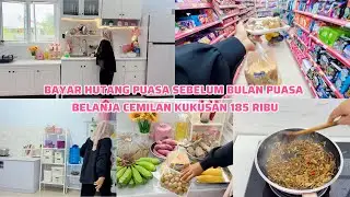 BAYAR HUTANG PUASA SEBELUM BULAN PUASA | BELANJA CEMILAN KUKUSAN 185 RIBU