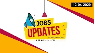 Marugujarat Jobs Updates on 12-04-2020