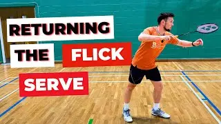 Returning a flick serve technique | Doubles Badminton