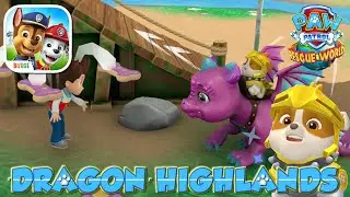 PAW Patrol Rescue World &mdash; НОВОЕ обновление Dragon Highlands с игровым процессом Rubble и Blizzie