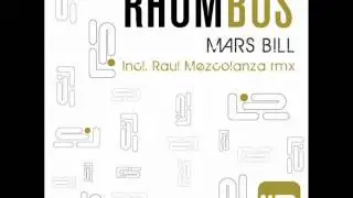 Mars Bill - Rhombus (Raul Mezcolanza Remix)