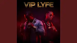 VIP LYFE (Anthem)