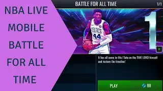 NBA Live Mobile Battle For All Time --- Jaxson Hayes, Luka Dončić, Robert 