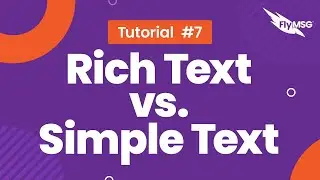 Learn How Use FlyMSG with Rich Text or Simple Text for Your Sales Messages
