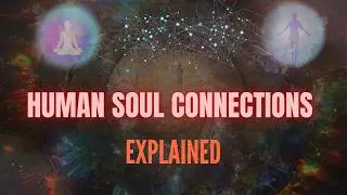 Quantum Entanglement SOUL | What Is Entangled Quantum Souls, Twin Flame & Soulmates | Soul Connect
