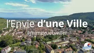 Guebwiller &ndash; L&rsquo;envie d&rsquo;une ville