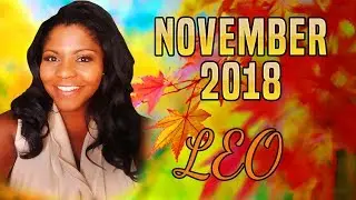 LEO HOROSCOPE NOVEMBER 2018