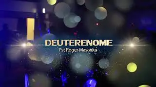 ROGER MASANKA: MU LUENDU - DEUTERNOME (COMPULATION) Mega Concert 2017