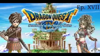 Collab Play Dragon Quest 9: Sentinels of the Starry Skies Ep. 17 - The Grind