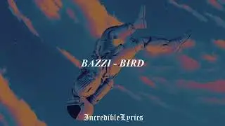 [Bazzi] - Bird (Sub. Español)