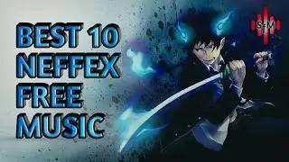 Best 10 NEFFEX Music |Copyright Free
