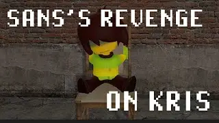 Sans's revenge on Kris [Deltarune Stories]
