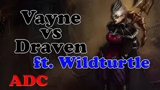 Wildturtle (& LemonNation) - Vayne vs Draven (StealthBomber) - ADC - Challenger I