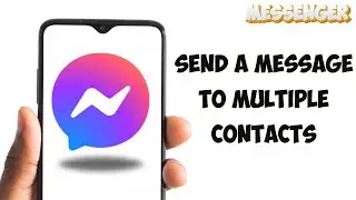 How To Send A Message To Multiple Contacts On Facebook Messenger   (Easy)