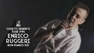 Enrico Ruggeri - Non piango più (Oggetti Smarriti Live Tour 1995)