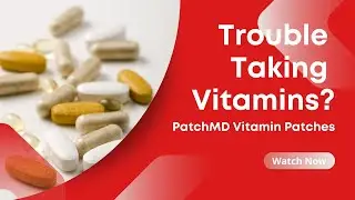 PatchMD Vitamin Patches | Trouble Taking Vitamins?