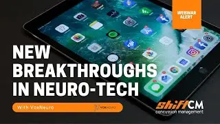 NEW Breakthroughs in Neurotechnology with VoxNeuro