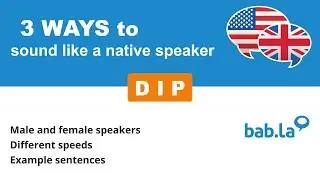 DIP pronunciation | Improve your language with bab.la