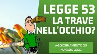 Legge 53 Esotici - 20 Maggio 2022