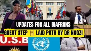 🔥IMPORTANT UPDATES FOR ALL BIAFRANS, UNITED NATIONS TO RECOGNIZE BIAFRA ON THE PATH BY USB