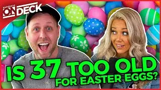 23. How Old is Too Old for an Easter Egg Hunt? | Hargests On Deck Podcast