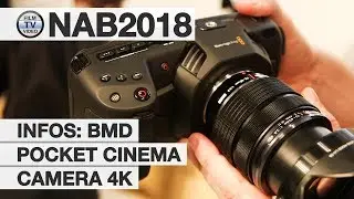NAB2018: Blackmagic Pocket Cinema Camera 4K &mdash; more infos