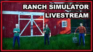 Ranch Simulator with JD and Salix - Live Stream