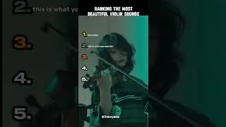 Ranking the most beautiful violin sounds moment 🎶✨ #sehar