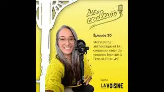 &Eacute;p.30//Storytelling authentique et IA : comment cr&eacute;er du contenu humain &agrave; l&rsquo;&egrave;re de ChatGPT