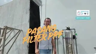 Filter air PPF  untuk kebutuhan air bersih rumah tangga.