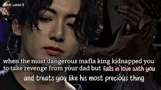 when the most dangerous mafia kidnapped you to take revenge from your dad but falls in love with you