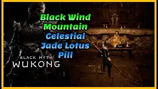 Black Myth Wukong: Yellow Wind Ridge, Celestial Jade Lotus Pill