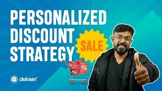 7 Personalized Discount Strategy to Increase Sales | Effective Discount Strategy | Dukaan