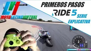 RIDE 5 - Primeros pasos (SERIE EXPLICATIVA)