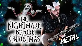 Tim Burton's the Nightmare Before Christmas Overture (METAL Cover by BobMusic)