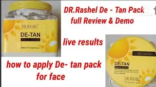 DR.Rashel De-Tan face pack full Review/100% natural extract || how to use De-Tan face pack for face