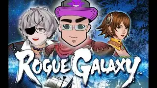 Everyone Loves a Sacrifice | Rogue Galaxy w/ @smoe79