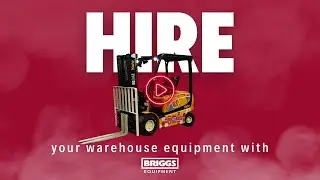 📽 🙌 HIRE YOUR WAREHOUSE EQUIPMENT FROM BRIGGS EQUIPMENT