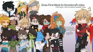 Grian’s First Week in Hermitcraft // Gacha Life 2 // probably need to see first video to understand 
