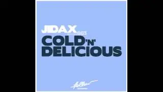 Jidax - Cold N' Delicious (John kat aka Pako C Rmx)