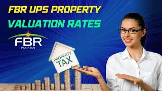 FBR UPS Property Valuation Rates | 99 Real Estate & Marketing