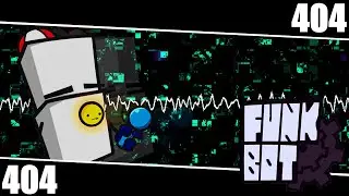 404 - FUNKBOT REDUX [OFFICIAL OST]