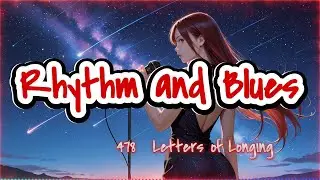 478　Letters of Longing　#randb #rhythmandblues #soothingsounds#lofi