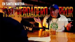EN SANTA MARTHA VI EL VERDADERO TERROR DE LA CARCEL | CRIME AND PUNISHMENT S9E10