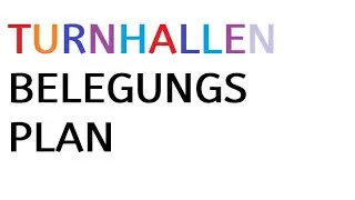 Turn und Sporthallen Belegungsplan - Turnhallen-Verwaltungs- Terminplan  f&uuml;r 20 Sporthallen - Excel